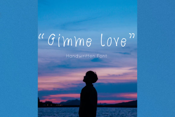 Gimme Love Font for a Friendlier Brand Look